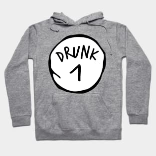 Drunk 1 Hoodie